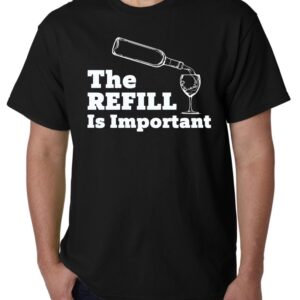 The Refill Wine Shirt